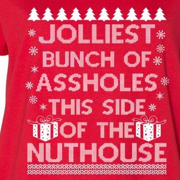 Jolliest Bunch of Assholes This Side of the Nuthouse Ugly Christmas Women's Plus Size T-Shirt