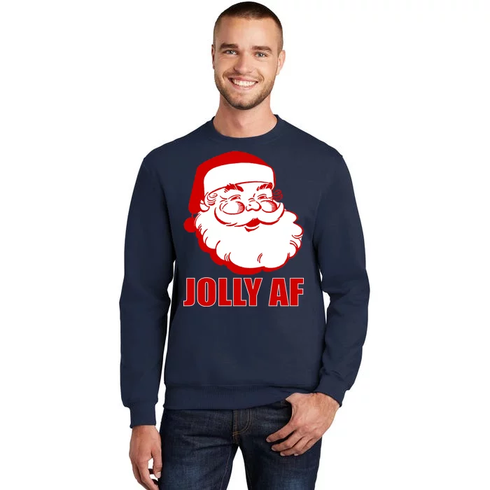 Jolly AF Santa Christmas Tall Sweatshirt