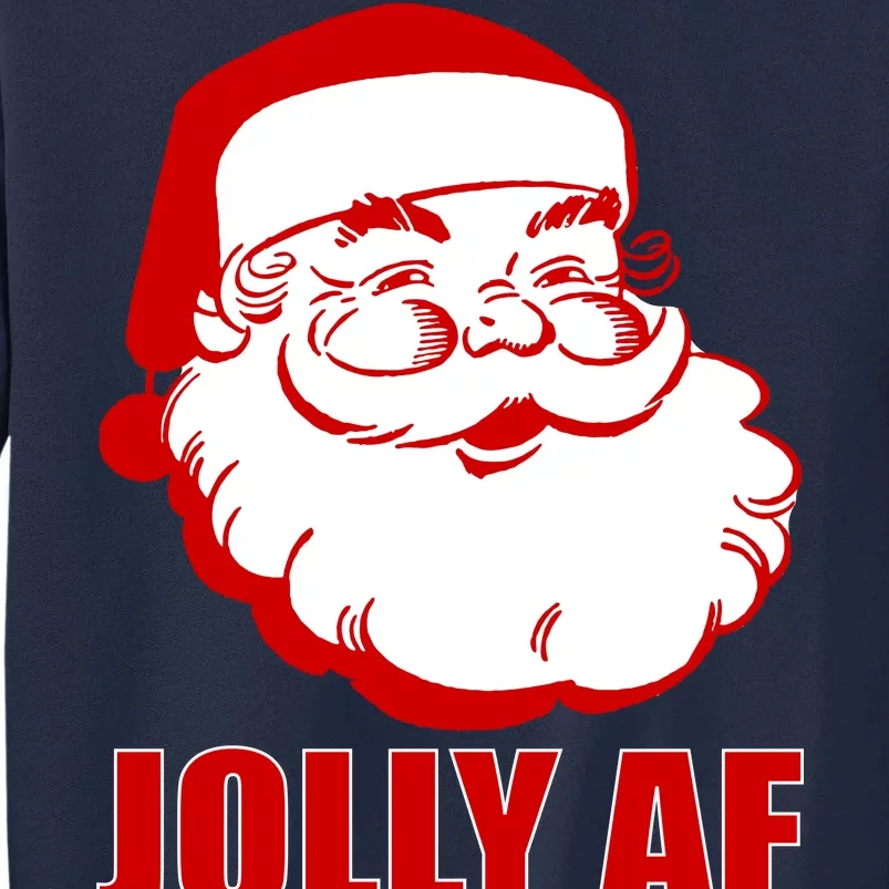 Jolly AF Santa Christmas Tall Sweatshirt