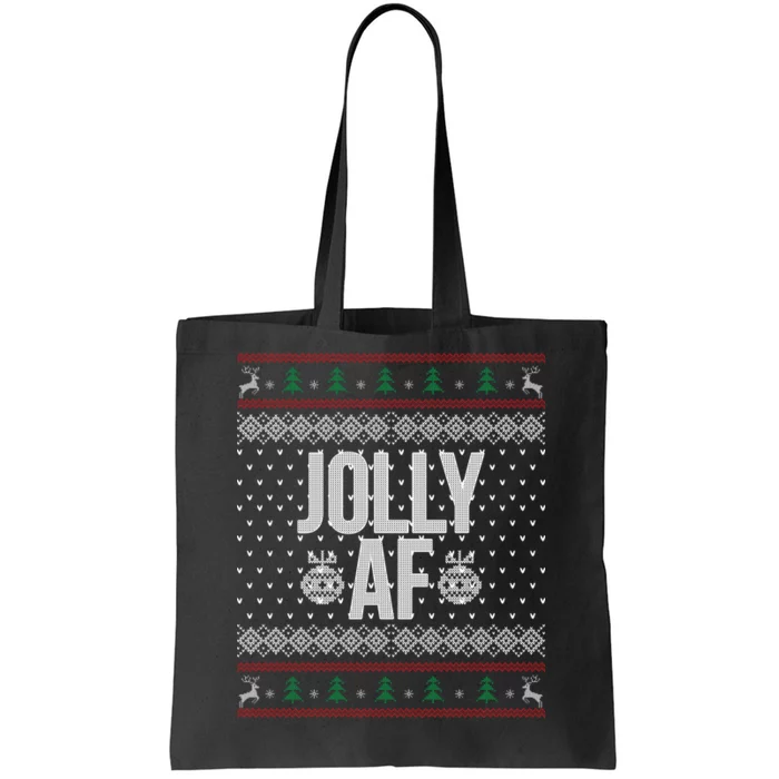 Jolly AF Ugly Christmas Tote Bag