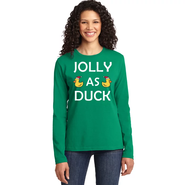 Jolly As Duck Ladies Long Sleeve Shirt