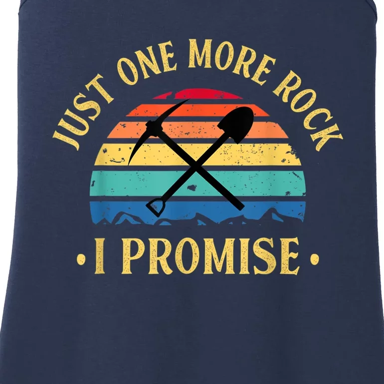 Just One More Rock I Promise Rock Collector Geologist Geode Ladies Essential Tank