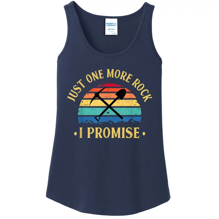 Just One More Rock I Promise Rock Collector Geologist Geode Ladies Essential Tank