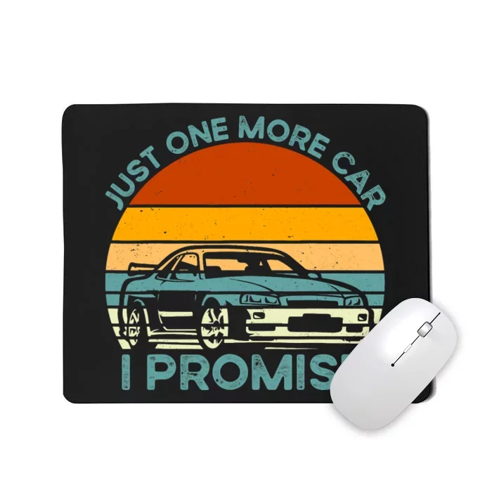 Just One More Car I Promise Funny Retro Vintage Car Lover Mousepad