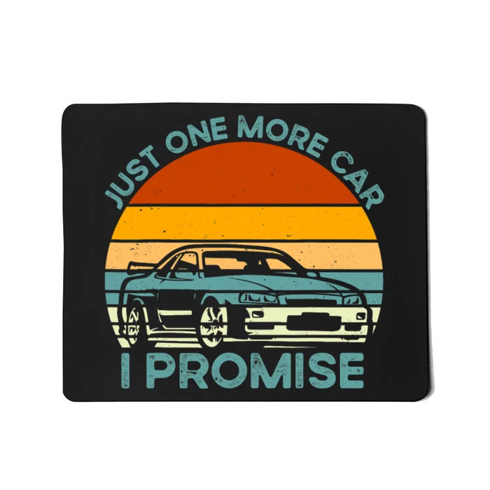 Just One More Car I Promise Funny Retro Vintage Car Lover Mousepad