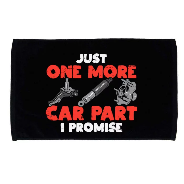 Just One More Car Part Promise Funny Auto Mechanic Microfiber Hand Towel