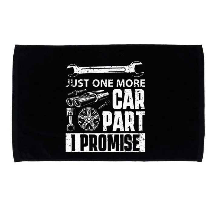 Just one more Car Part I Promise Mechanic Microfiber Hand Towel