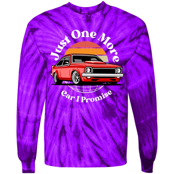 Just One More Car I Promise Tie-Dye Long Sleeve Shirt