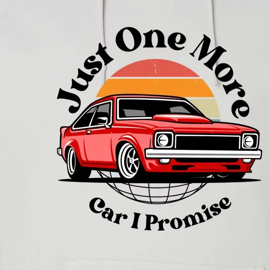 Just One More Car I Promise Performance Fleece Hoodie