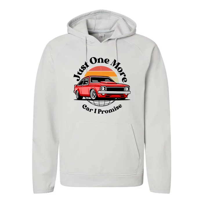 Just One More Car I Promise Performance Fleece Hoodie