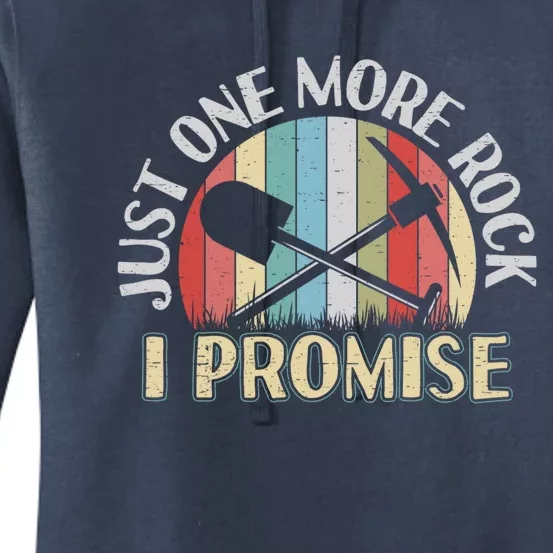 Just One More Rock I Promise Gift Geologist Gift Women's Pullover Hoodie