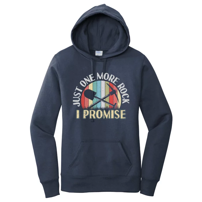 Just One More Rock I Promise Gift Geologist Gift Women's Pullover Hoodie