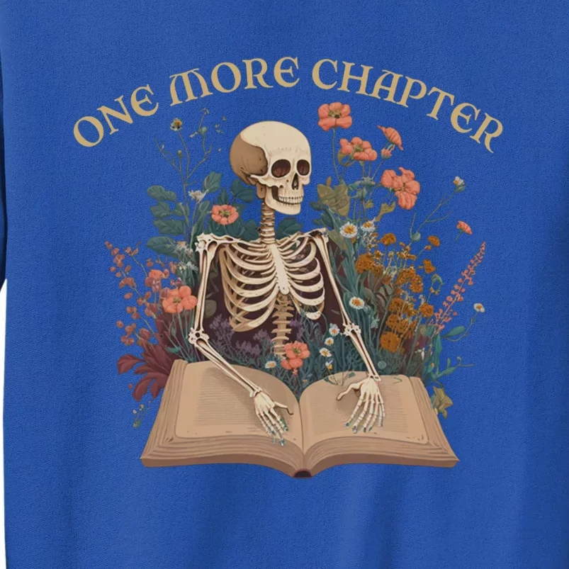 Just One More Chapter Skeleton Reading Book Lover Bookish Gift Sweatshirt