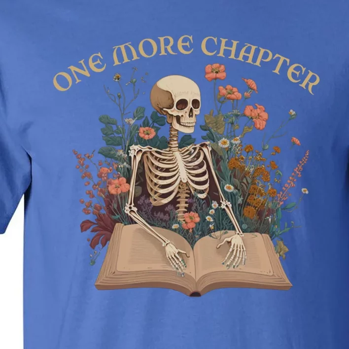 Just One More Chapter Skeleton Reading Book Lover Bookish Gift Tall T-Shirt