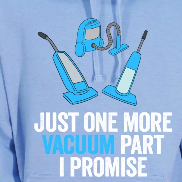 Just One More Vacuum Part I Promise Funny Housekeeper Gift Unisex Surf Hoodie