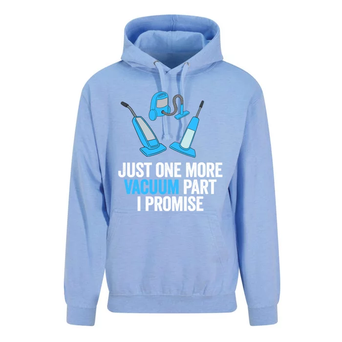 Just One More Vacuum Part I Promise Funny Housekeeper Gift Unisex Surf Hoodie