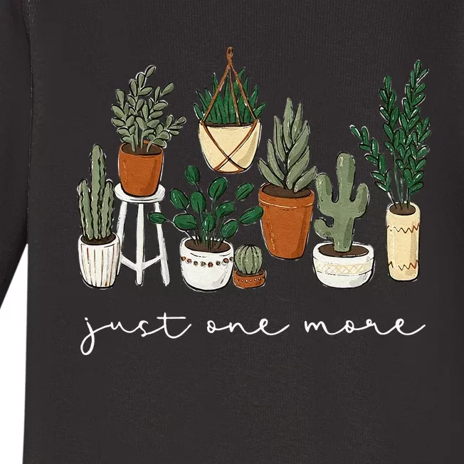 Just One More Plant Gardening Funny Plant Lady Lover Baby Long Sleeve Bodysuit