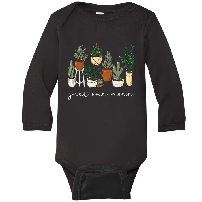 Just One More Plant Gardening Funny Plant Lady Lover Baby Long Sleeve Bodysuit