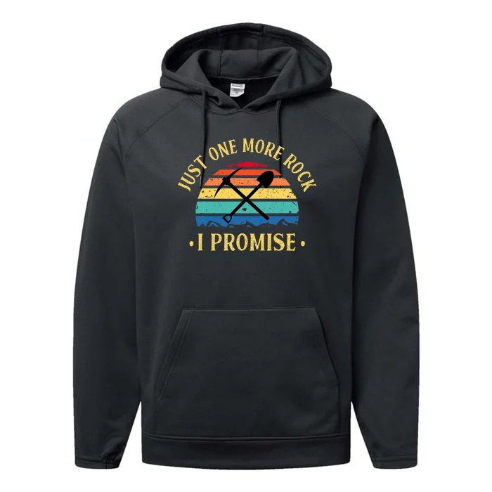 Just One More Rock I Promise Rock Collector Geologist Geode Performance Fleece Hoodie