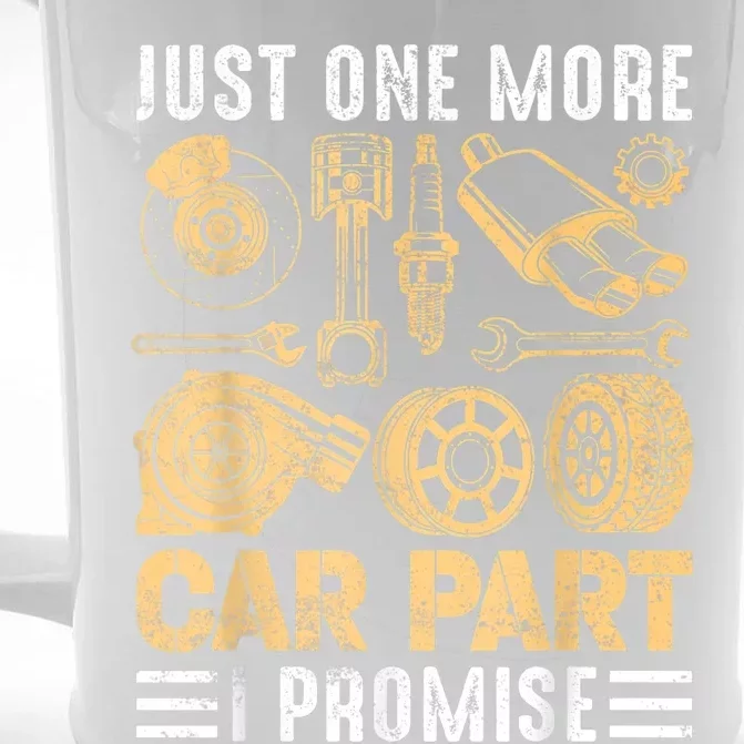 Just One More Car Part I Promise Funny Mechanic Front & Back Beer Stein