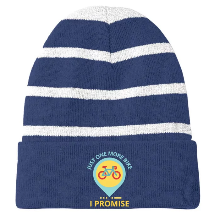 Just One More Bike I Promise Funny Bicycle Striped Beanie with Solid Band