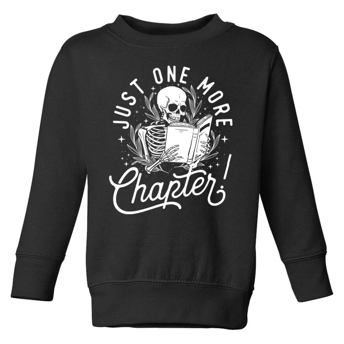 Just One More Chapter Skeleton Reader Reading Book Lover Toddler Sweatshirt