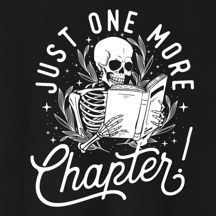 Just One More Chapter Skeleton Reader Reading Book Lover Women's Crop Top Tee