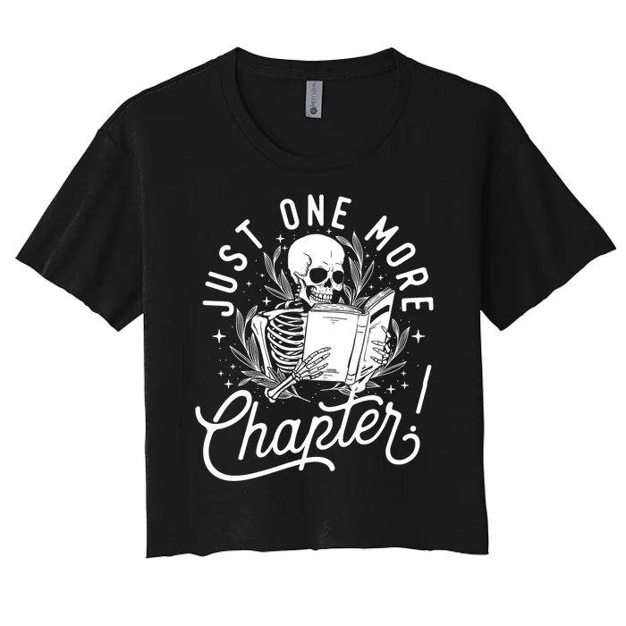 Just One More Chapter Skeleton Reader Reading Book Lover Women's Crop Top Tee