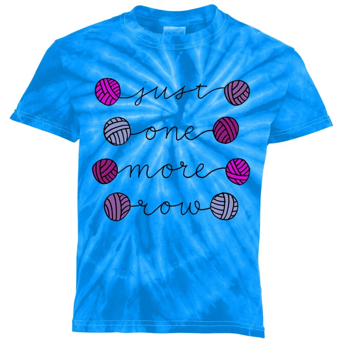 Just One More Row Great Gift Kids Tie-Dye T-Shirt