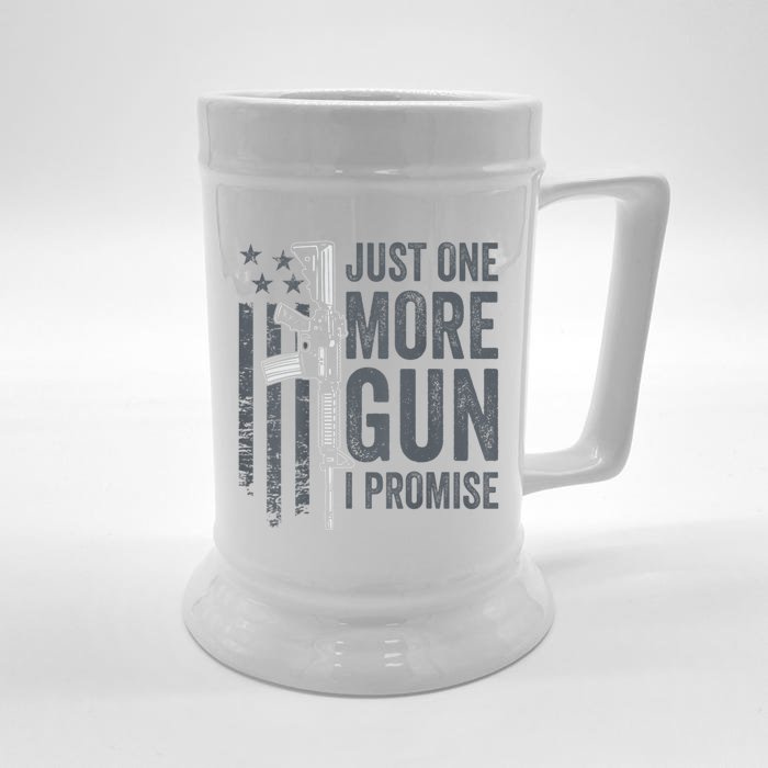 Just One More Gun I Promise Funny Guns Joke ON BACK Front & Back Beer Stein