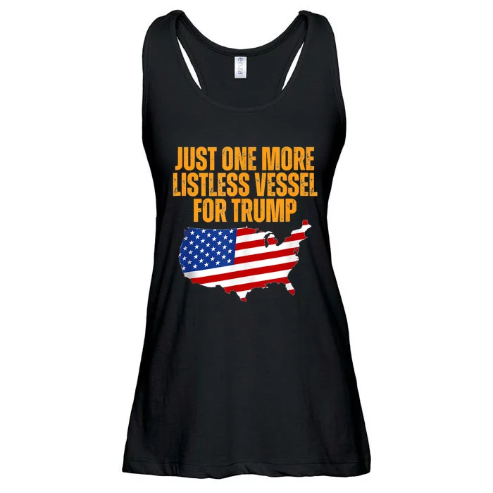 Just One More Listless Vessel For Trump Ladies Essential Flowy Tank