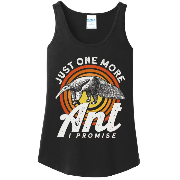 Just One More Ant I Promise Anteater Ladies Essential Tank