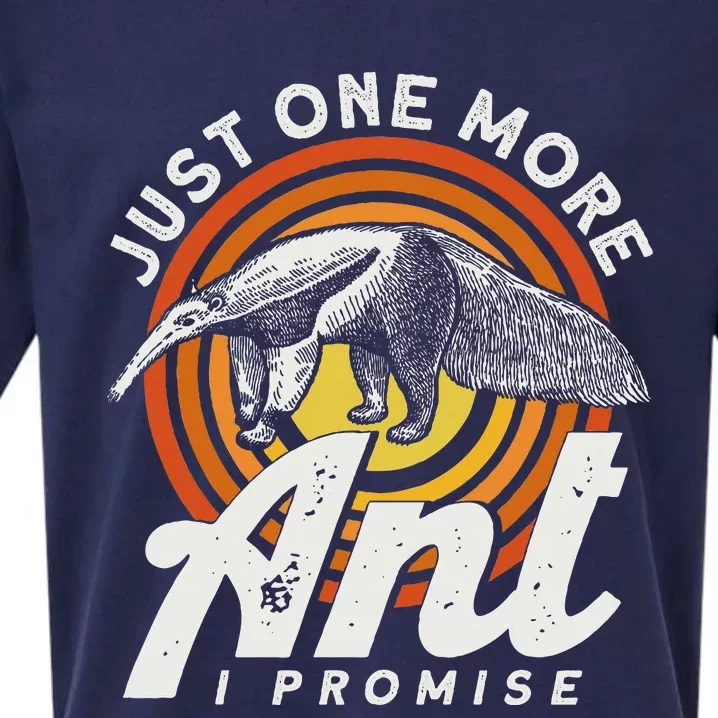 Just One More Ant I Promise Anteater Sueded Cloud Jersey T-Shirt