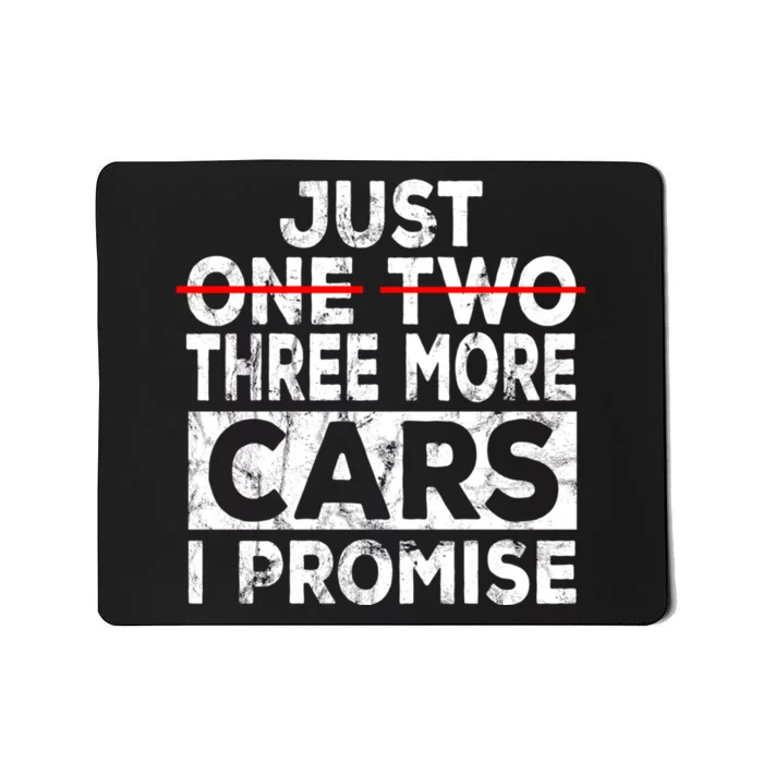 Just One More Car I Promise Mechanic Gift Car Lover Garage Mousepad