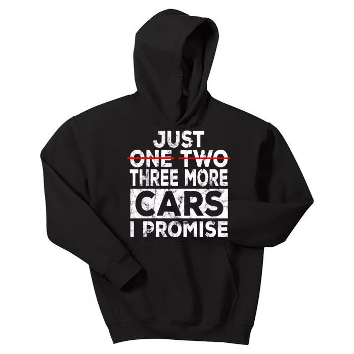 Just One More Car I Promise Mechanic Gift Car Lover Garage Kids Hoodie