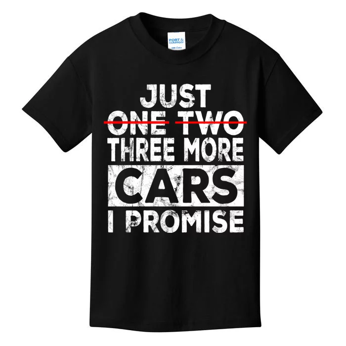 Just One More Car I Promise Mechanic Gift Car Lover Garage Kids T-Shirt