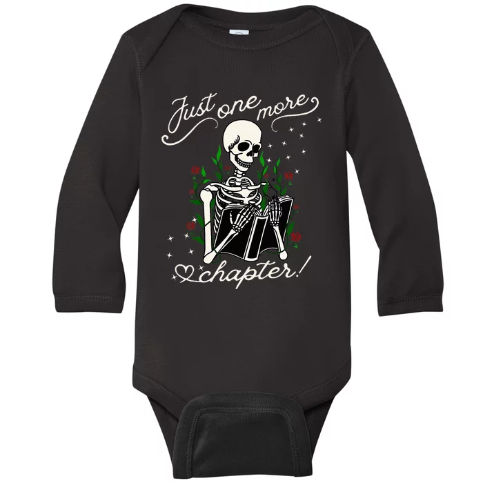 Just One More Chapter Funny Books Skeleton Bookworm Baby Long Sleeve Bodysuit