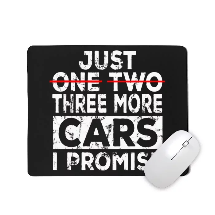 Just One More Car I Promise Mechanic Gift Car Lover Garage Mousepad