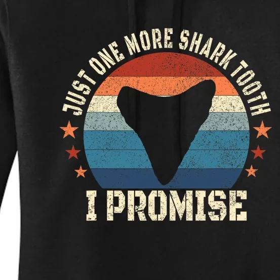 Just One More Shark Th I Promise Fossil Hunter Women's Pullover Hoodie