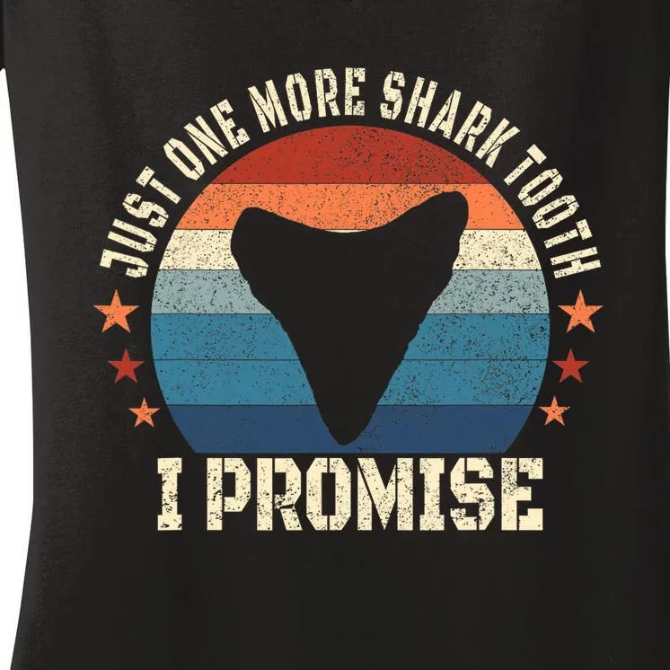 Just One More Shark Th I Promise Fossil Hunter Women's V-Neck T-Shirt