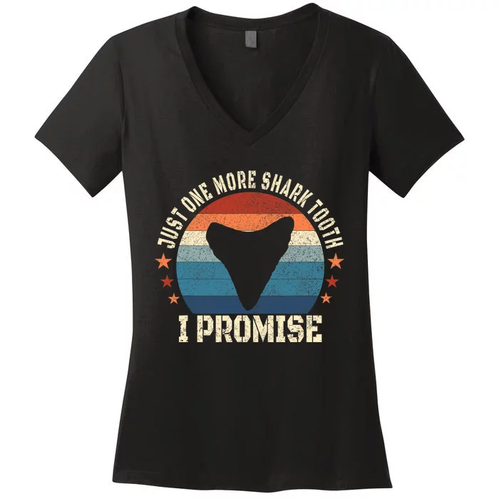 Just One More Shark Th I Promise Fossil Hunter Women's V-Neck T-Shirt