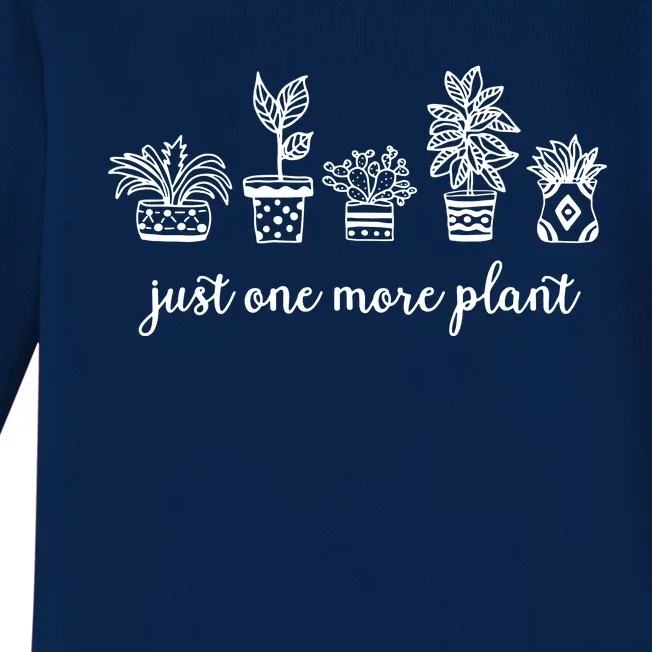 Just One More Plant Baby Long Sleeve Bodysuit