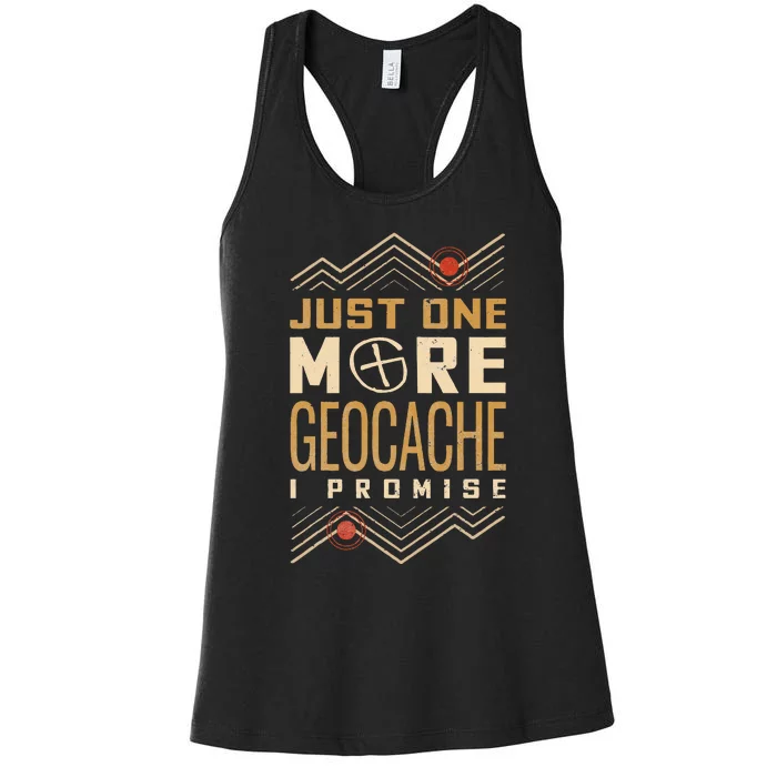 Just One More Geocache I Promise Women's Racerback Tank