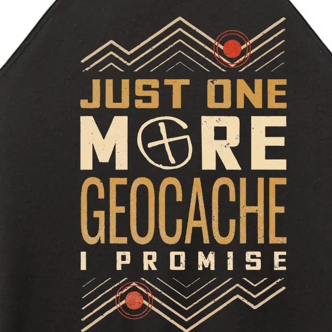 Just One More Geocache I Promise Women’s Perfect Tri Rocker Tank