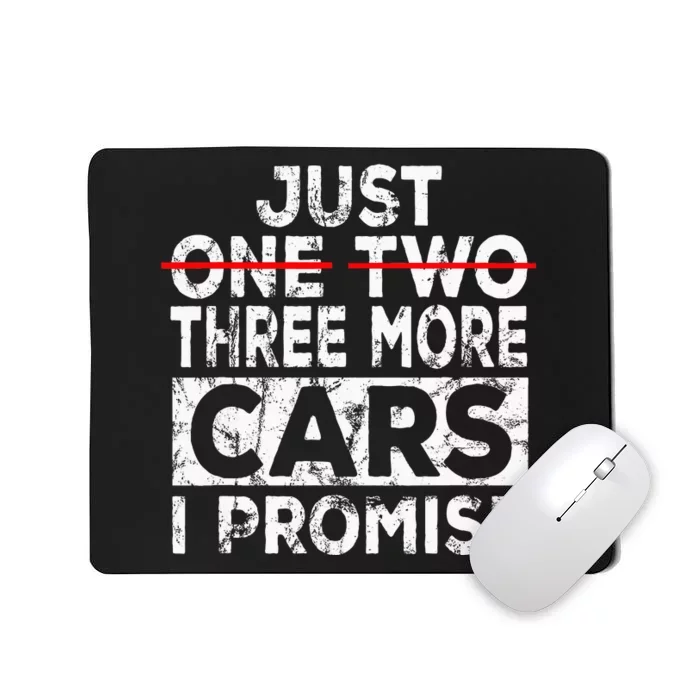 Just One More Car I Promise Mechanic Gift Car Lover Garage Mousepad