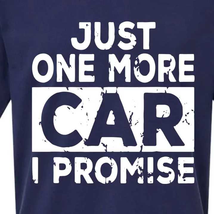 Just One More Car I Promise Mechanic Gift Car Lover Garage Sueded Cloud Jersey T-Shirt