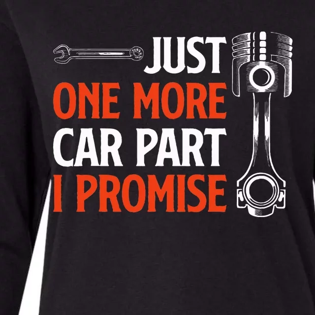 Just One More Car Part I Promise Car Enthusiast Gift Womens Cotton Relaxed Long Sleeve T-Shirt