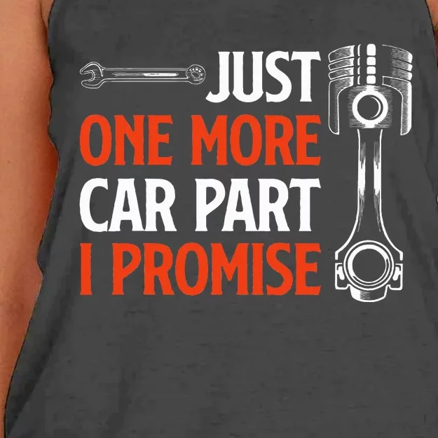 Just One More Car Part I Promise Car Enthusiast Gift Women's Knotted Racerback Tank