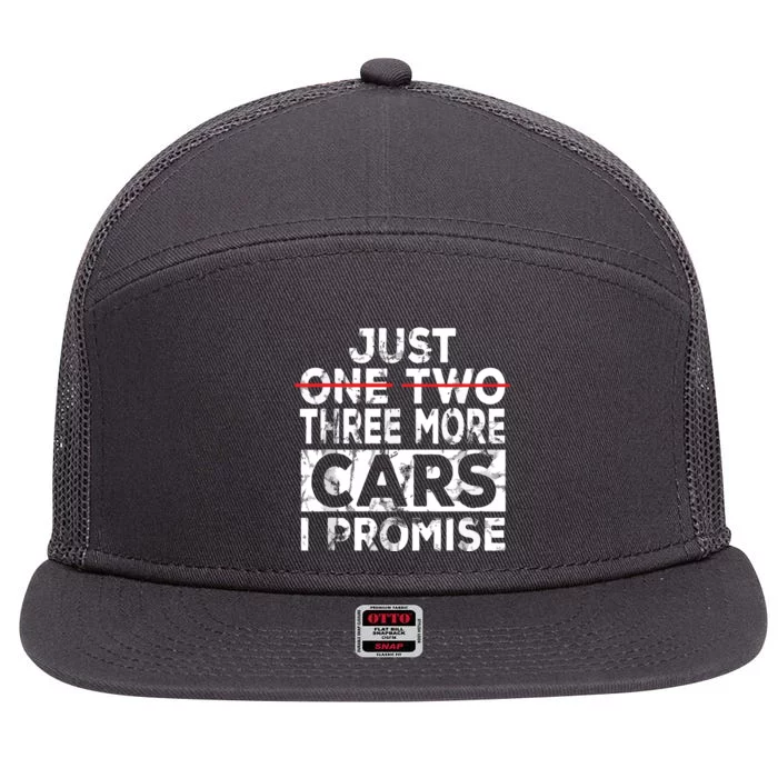 Just One More Car I Promise Mechanic Gift Car Lover Garage 7 Panel Mesh Trucker Snapback Hat