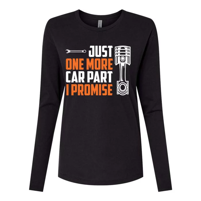 Just One More Car Part I Promise Womens Cotton Relaxed Long Sleeve T-Shirt